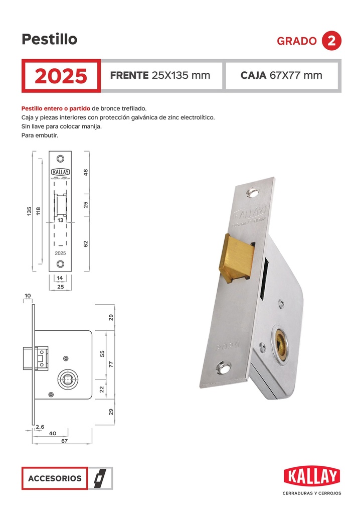 Pestillo 2025  Embutir Ref. P/Mnja Ho Ni Pta Cuad